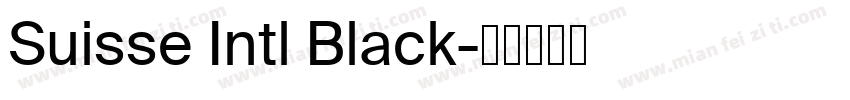 Suisse Intl Black字体转换